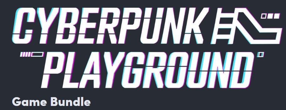 Cyberpunk Playground Game Bundle
